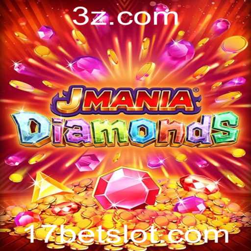 JManiaDiamonds: Uma Aventura em Apostas com 17bet
